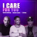 David Anthony & T Colon & Donnie Lynee - I Care (feat. Donnie Lynee) (Instrumental)