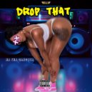Na Tha Gangsta - Drop That