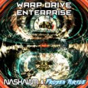 Frozen Turtle & Nashawti - Warp Drive Enterprise ()