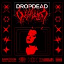 Darkmoon - Dropdead (Original Mix)