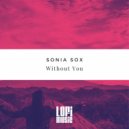 Sonia Sox - Without You