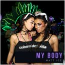 Matt Ice - My Body
