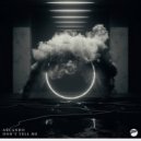 Arcando - Don't Tell Me