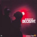 Knaxx & Romieikon - Decisive