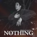 Brian Knockin & Ez Money Jones - NOTHING ()