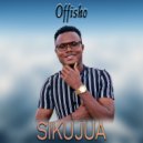 Offisho - Sikujua (Original Mix)