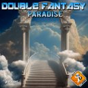 Double Fantasy, Dj Konik, Dj Maxter - Paradise (Reworked 2024)