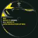B&S & Acid Revelation - Move it!