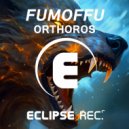 Fumoffu - Orthros
