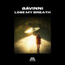 Bavinni - Lose My Breath (Original Mix)