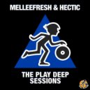 Melleefresh, Hectic - Take It Higher