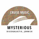 DiscoGalactiX, JohNick - Mysterious