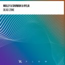Mully, Shvman, Hylia - Dead Zone