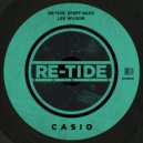 Re-Tide, Steff Daxx, Lee Wilson - Casio