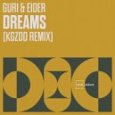 Guri & Eider, Guri, Eider - Dreams (Kgzoo Remix)