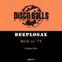 Deeplosax - Back to \'74 (Original Mix)