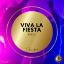 FEFLO - Viva La Fiesta (Original Mix)