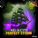 Kel X-Cyte - Perfect Storm