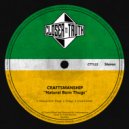 Craftsmanship - Natural Born Thugs (Original Mix)