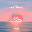 VOLAC - 4 The Trouble