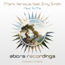Mark Versluis feat. Emy Smith - Next To Me (Original Mix)