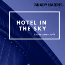 Brady Harris - Hotel In The Sky (Instrumental)