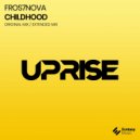 Fros7novA - Childhood