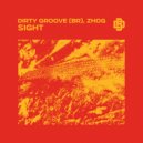 Dirty Groove (BR) & Zhog - Sight