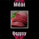 Bezesy - Meat ()