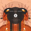 Tibetania, Nada Com Nada - The Seeker