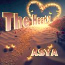 ASYA - The Heart Of (Mix)