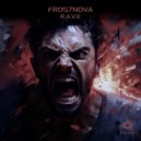 Fros7novA - R.A.V.E