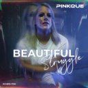 Pinkque - Walking The Tightrope