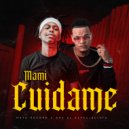 Nata Record & Are El Especialista - Mami Cuidame