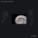 Iv Arders - Soul Pulling On Wheels ()