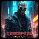 Stereo Trash - Cyberpunk ()