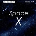Aleh Famin - Space X ()