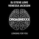 DJ Steve Love & Venessa Jackson - Longing For You (Original Mix)