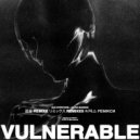 Bad Intentions & Dayna Madison & Chumash - VULNERABLE (Chumash REMIX)