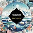 Oliver & Tom, Lupe Republic - Artic
