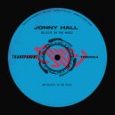 Jonny Hall - Believe In The Music