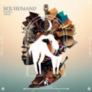 Nima, Cafe De Anatolia, Naoba - Ser Humano