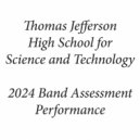 Thomas Jefferson High School for Science and Technology Symphonic Wind Ensemble - Manhattan Beach (Arr. F. Fennell) (Live)