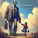 Lex Superstar - Fe Fi Fo