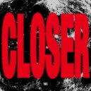 RUTHLESS - Closer