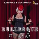 Sapphira & Doc Moody - Burlesque Ooh La La (Club Mix)