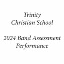 Trinity Christian School Wind Ensemble - Radetzky March (Arr. L. Clark) (Live)