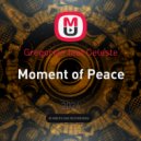 Gregorian feat Celeste - Moment of Peace (DenMarko Project Blend)