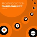 Ippolit productions - Countdown Riff 2 (Original Mix)