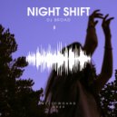 Dj Broad - Night Shift (Original Mix)